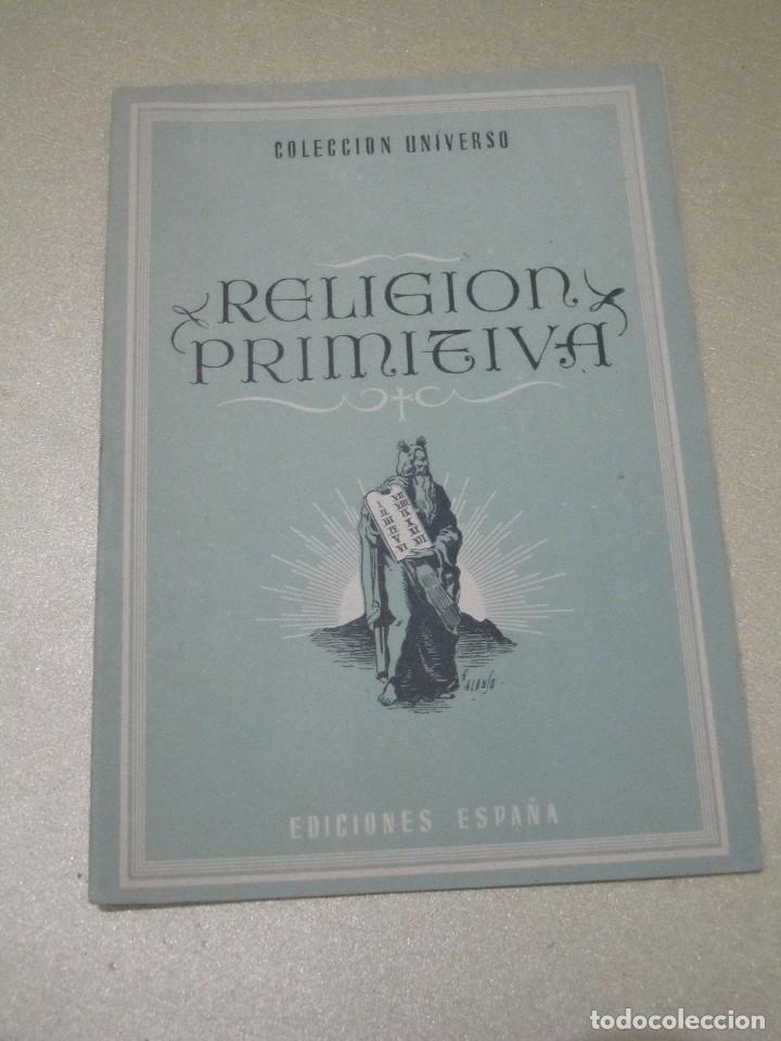 Libros: COLECCION UNIVERSO EDICIONES ESPA&Ntilde;A RELIGION PRIMITIVA - Foto 1