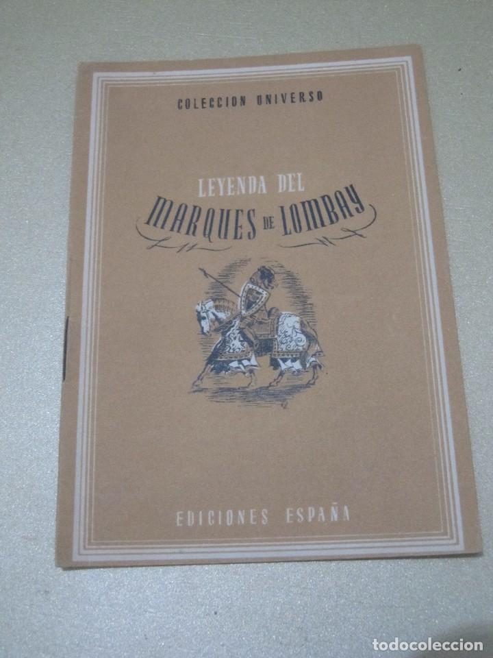 Libros: COLECCION UNIVERSO EDICIONES ESPA&Ntilde;A LEYENDA DEL MARQUES DE LOMBAY - Foto 1