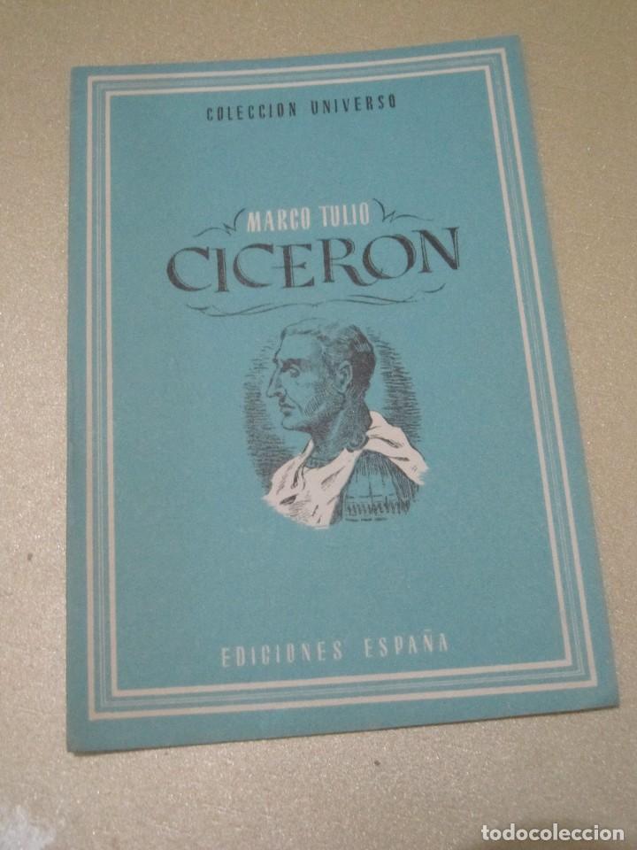 Libros: COLECCION UNIVERSO EDICIONES ESPA&Ntilde;A MARCO TULIO CICERON - Foto 1