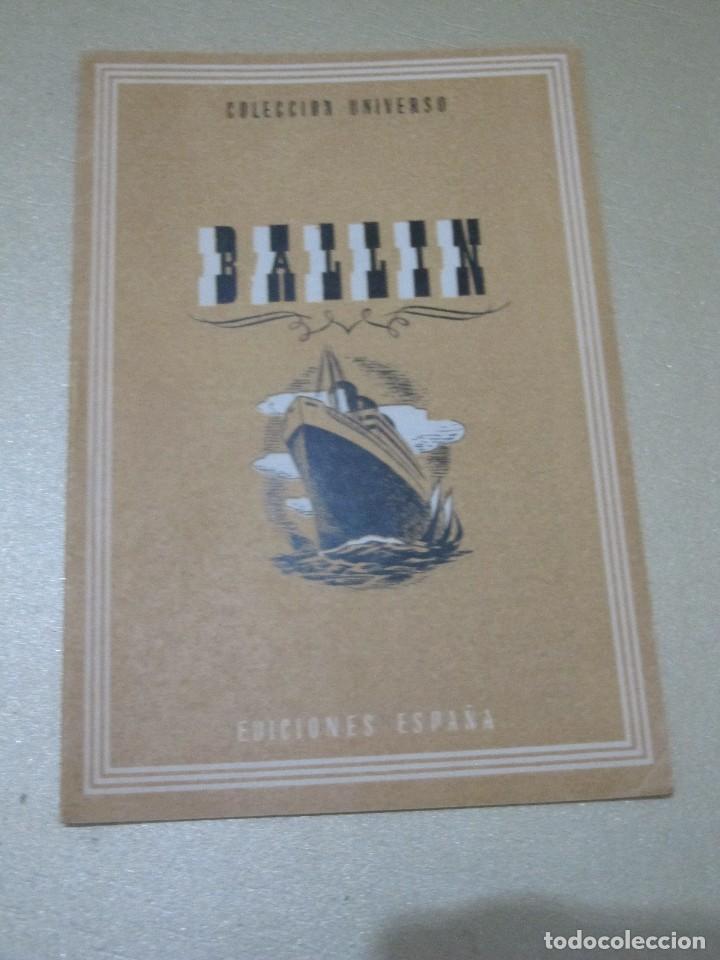 Libros: COLECCION UNIVERSO EDICIONES ESPA&Ntilde;A BALLIN - Foto 1