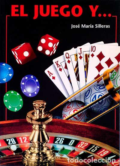 Libros: El juego y... - Jos&eacute; mar&iacute;a Silleras - Foto 1