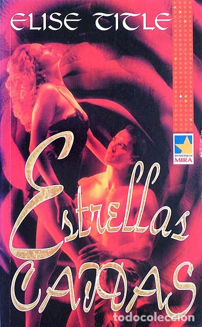 Libros: Estrellas ca&iacute;das - Elise Title - Foto 1