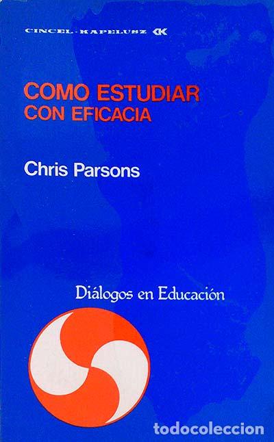 Libros: Como estudiar con eficacia - Chris Parsons - Foto 1