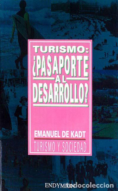 Libros: Turismo: &iquest;Pasaporte al desarrollo? - Emanuel de Kadt - Foto 1