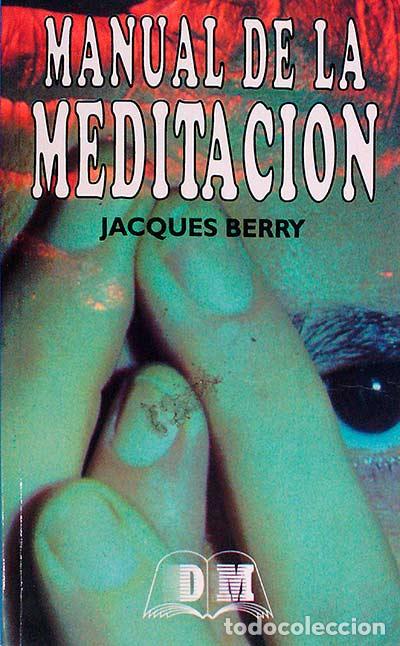 Libros: Manual de la meditaci&oacute;n - Berry, Jacques - Foto 1