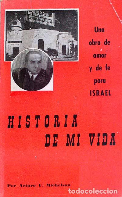 Libros: Historia de mi vida - Arturo U. Michelson - Foto 1