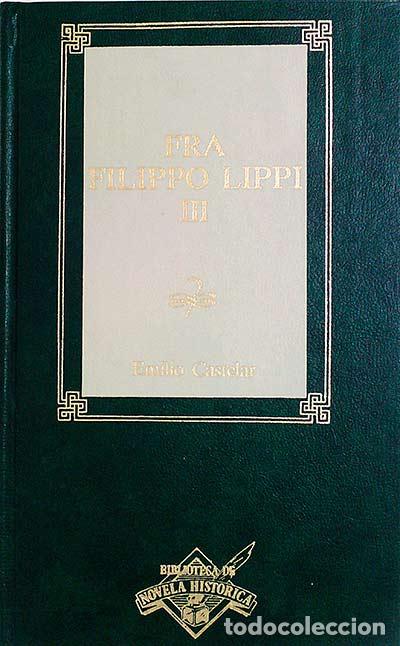 Libros: Fra Filippo Lippi III - Emilio Castelar - Foto 1