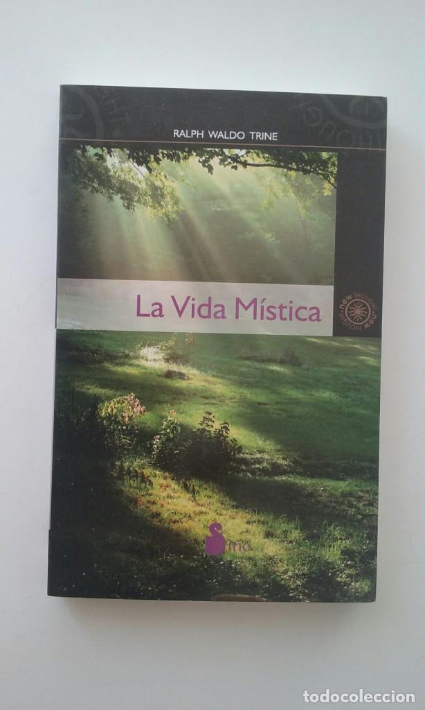 Libros: LA VIDA MISTICA - RALPH WALDO TRINE - Foto 1