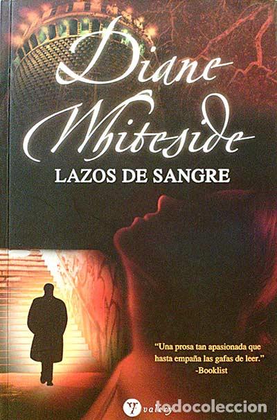 Libros: Lazos de sangre. - Diane Whiteside. - Foto 1