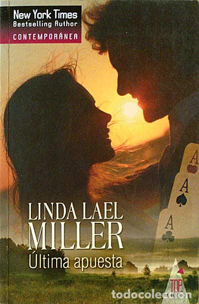 Libros: &Uacute;ltima apuesta. - Linda Lael Miller. - Foto 1