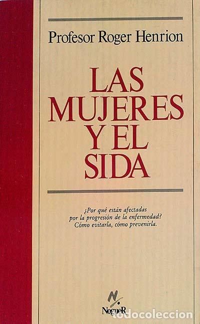 Libros: Las mujeres y el sida - Profesor Roger Henrion - Foto 1