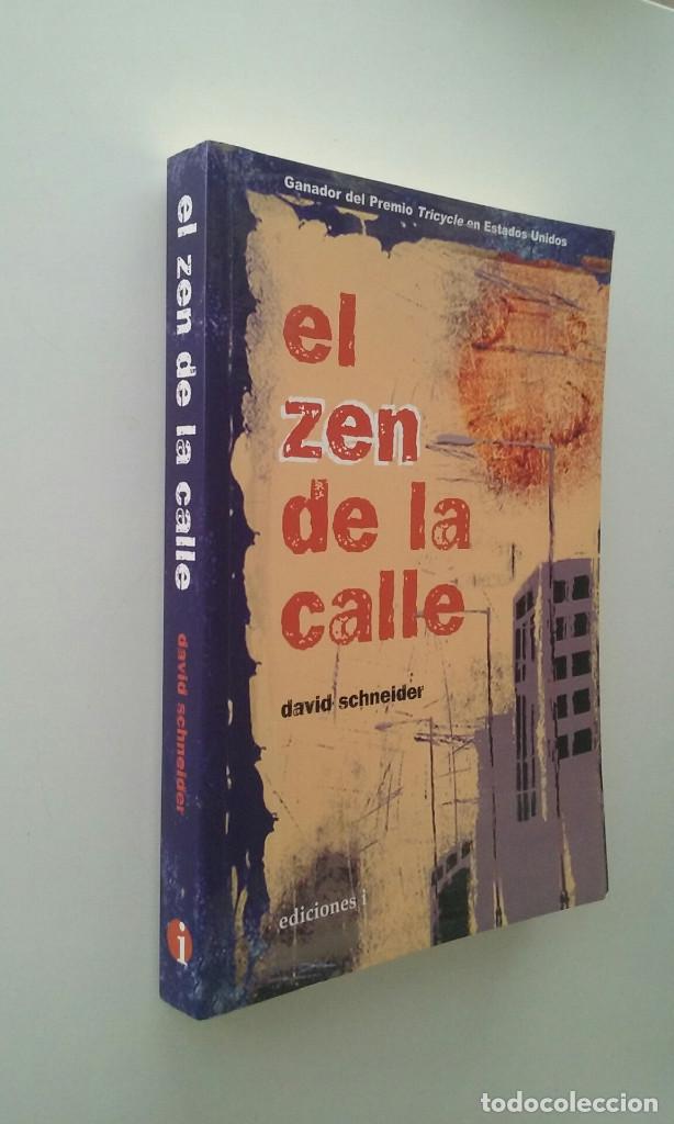 Libros: EL ZEN DE LA CALLE - DAVID SCHNEIDER - Foto 2