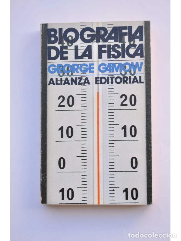 Libros: Biograf&iacute;a de la f&iacute;sica - GAMOW, George - Foto 1