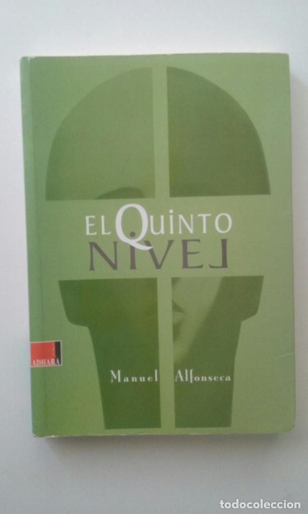 Libros: EL QUINTO NIVEL - MANUEL ALFONSECA - Foto 1