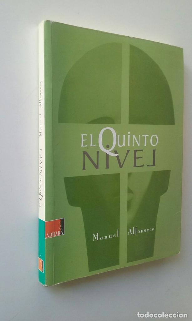 Libros: EL QUINTO NIVEL - MANUEL ALFONSECA - Foto 2