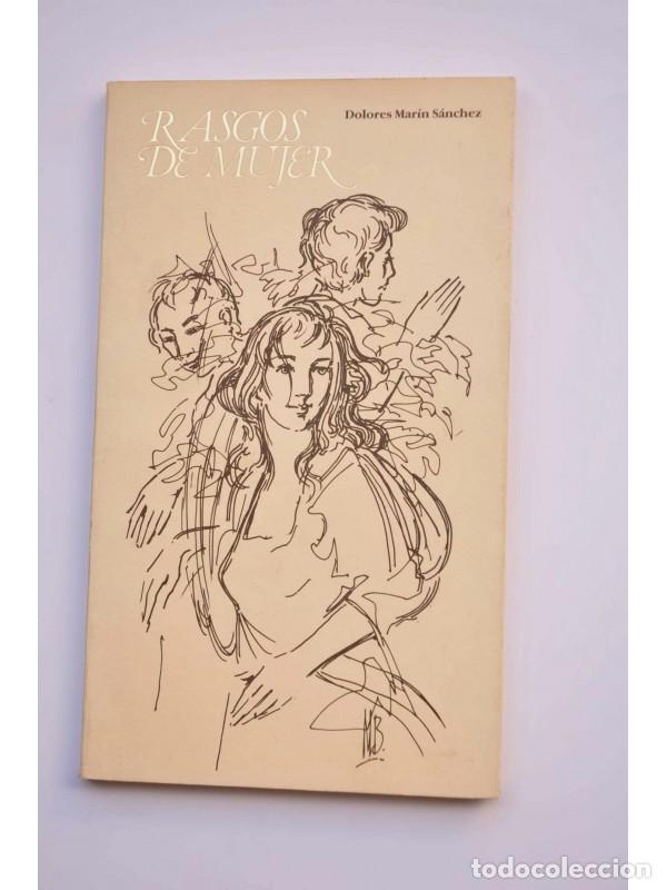 Libros: Rasgos de mujer - MAR&Iacute;N S&Aacute;NCHEZ, Dolores - Foto 1