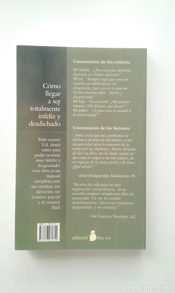 Libros: COMO LLEGAR A SER TOTALMENTE INFELIZ Y DESDICHADO - GIL FRIEDMAN - Foto 3