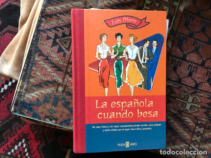 Libros: La espa&ntilde;ola cuando besa. Luis Otero - Foto 1