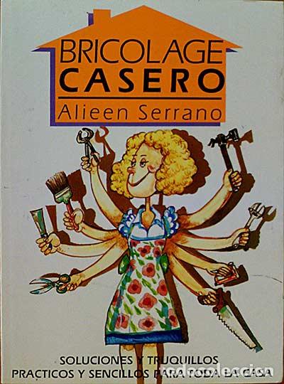 Libros: Bricolage Casero - Alieen Serrano - Foto 1