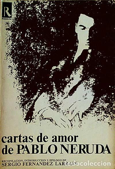 Libros: Cartas de amor de Pablo Neruda - Neruda, Pablo - Foto 1