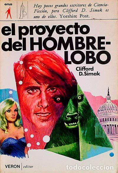 Libros: El proyecto del hombre-lobo - Clifford D. Simak - Foto 1