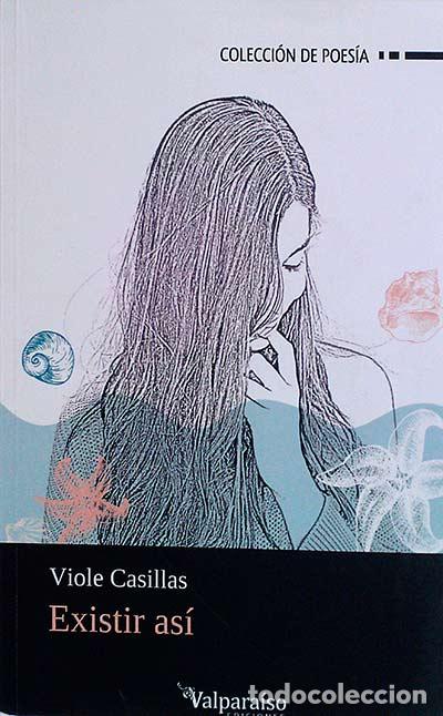 Libros: Existir as&iacute; - Viole Casillas - Foto 1