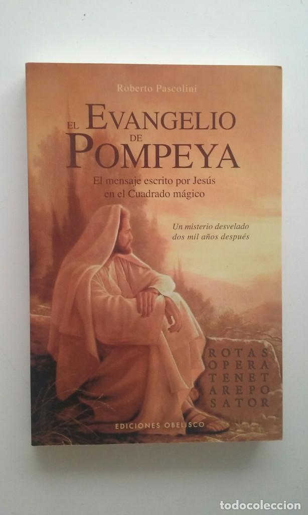 Libros: EL EVANGELIO DE POMPEYA - ROBERTO PASCOLINI - Foto 1