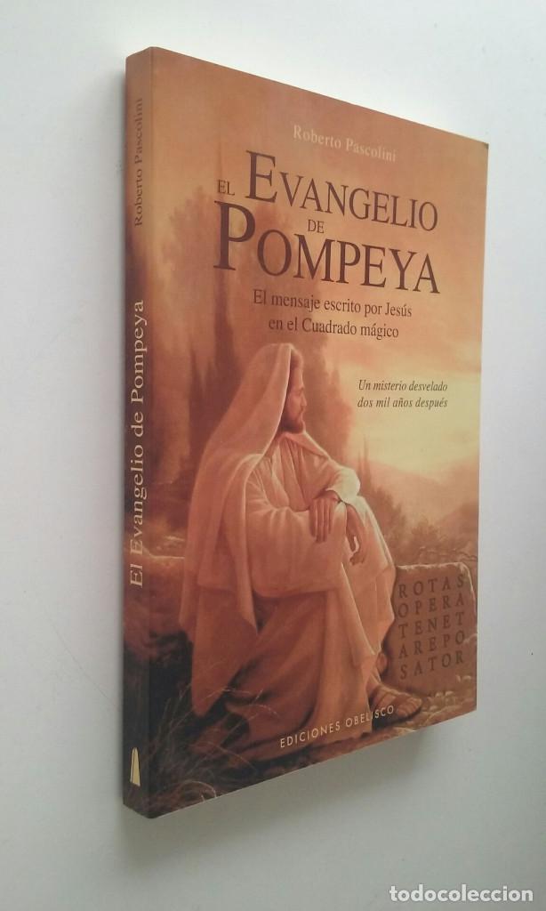 Libros: EL EVANGELIO DE POMPEYA - ROBERTO PASCOLINI - Foto 2
