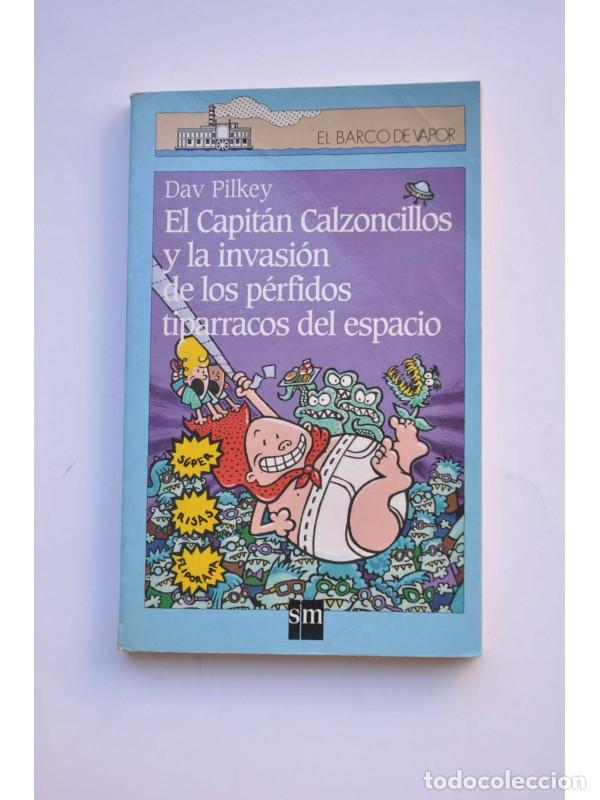 Libros: El capit&aacute;n calzoncillos y la invasi&oacute;n de los p&eacute;rfidos del espacio - PILKEY, Dav - Foto 1