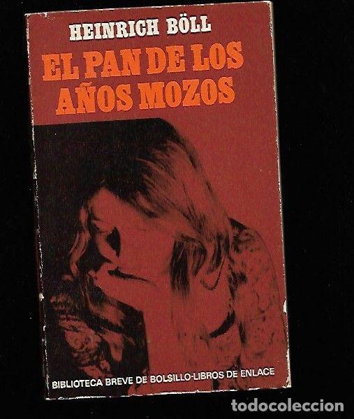 Libros: PAN DE LOS A&Ntilde;OS MOZOS - EL - BOLL, HEINRICH - Foto 1