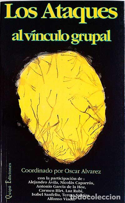 Libros: Los ataques al v&iacute;nculo grupal - Oscar Alvarez - Foto 1