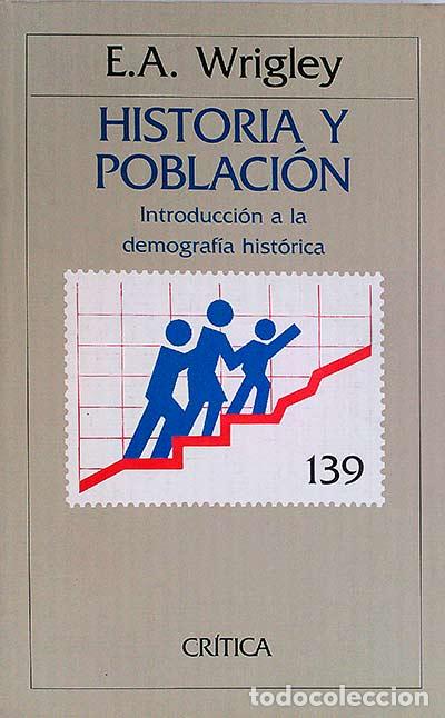 Libros: Historia y poblaci&oacute;n - E.A. Wrigley - Foto 1