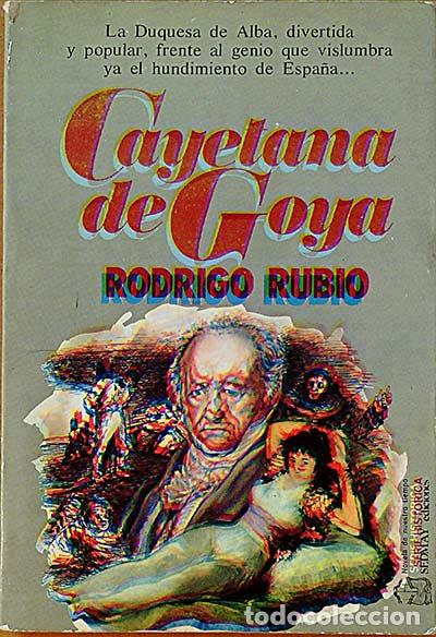 Libros: Cayetana de Goya - Rubio, Rodrigo - Foto 1