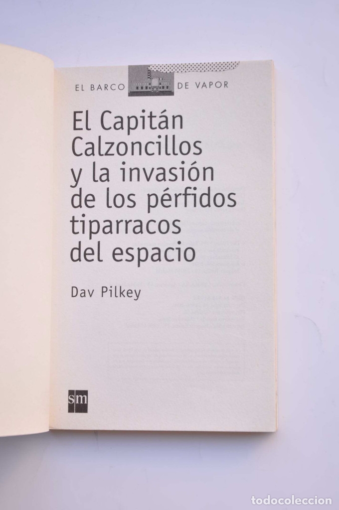 Libros: El capit&aacute;n calzoncillos y la invasi&oacute;n de los p&eacute;rfidos del espacio - PILKEY, Dav - Foto 2