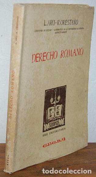 SINOPSIS DE DERECHO ROMANO - L. ARU, R. ORESTANO