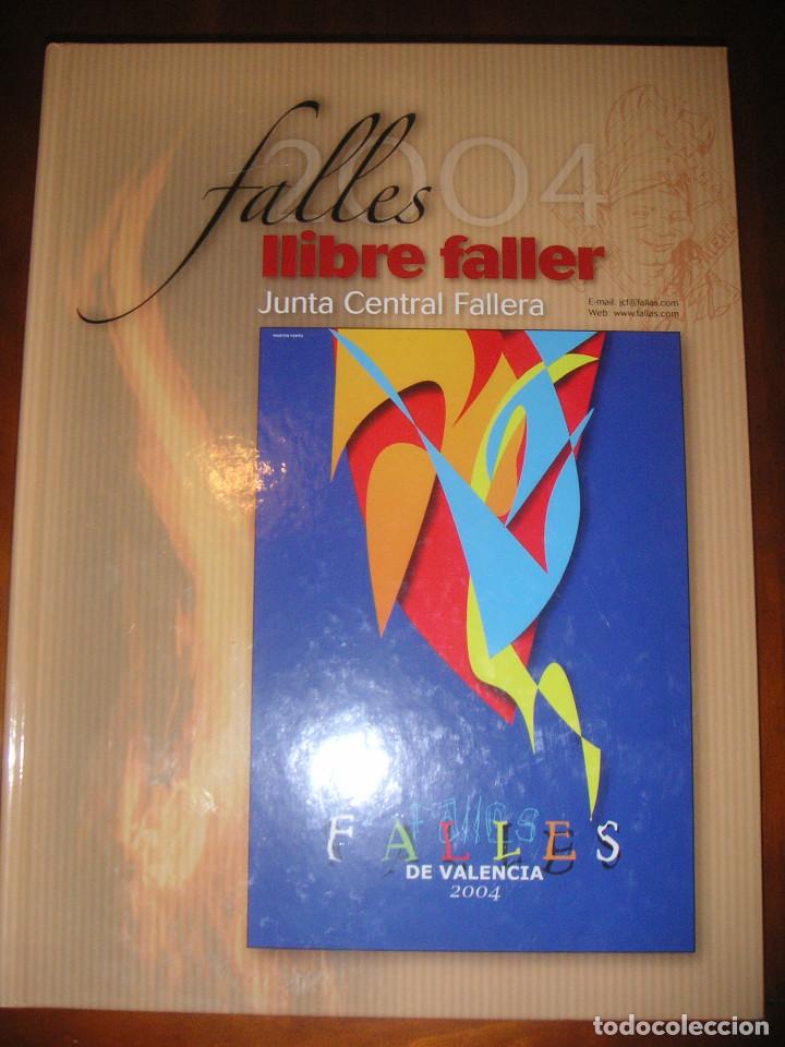Libros: Llibre Faller - Falles de Val&egrave;ncia 2004 (Junta central fallera) - Foto 1