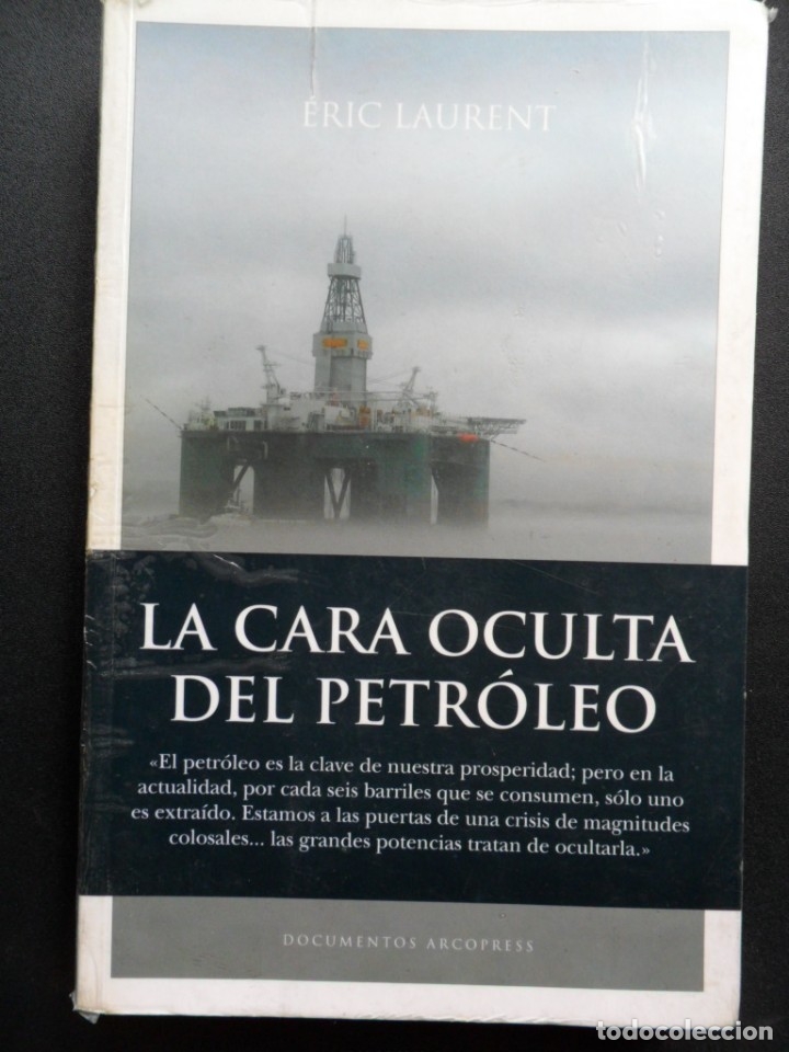 Libros: Eric Laurent - LA CARA OCULTA DEL PETROLEO - Foto 1