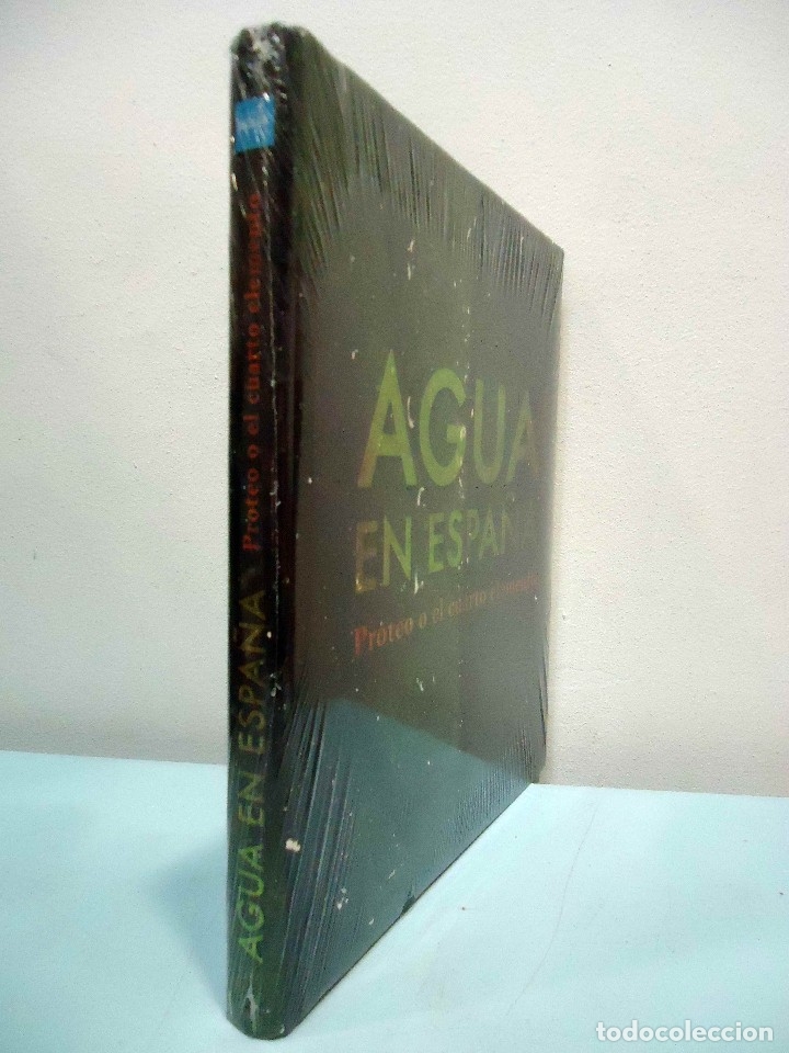 Libros: AGUA EN ESPA&Ntilde;A. PROTEO O EL CUARTO ELEMENTO. LUNWERG, 2008. - Foto 2