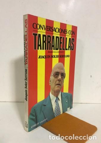 Libros: Conversaciones con Tarradellas - Soler Serrano, Joaqu&iacute;n - Foto 1