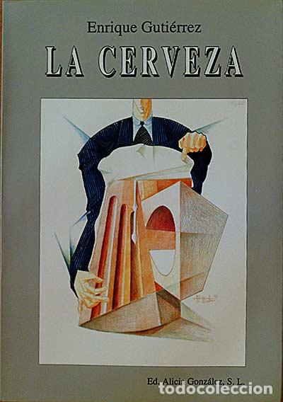 Libros: La cerveza - Guti&eacute;rrez, Enrique - Foto 1