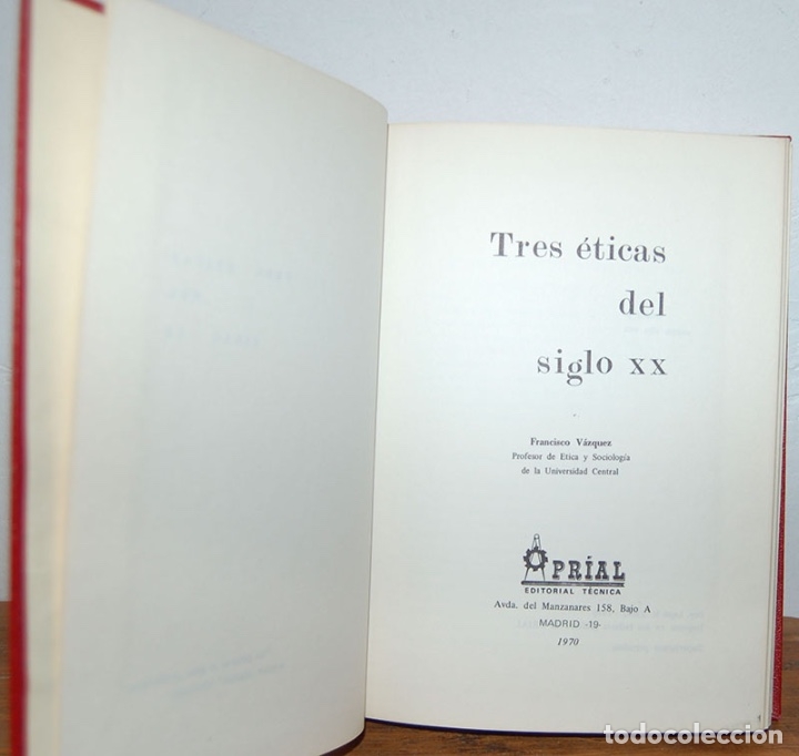Libros: TRES &Eacute;TICAS DEL SIGLO XX - FRANCISCO V&Aacute;ZQUEZ - Foto 2