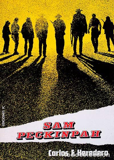 Libros: Sam Peckinpah - Carlos F. Heredero - Foto 1