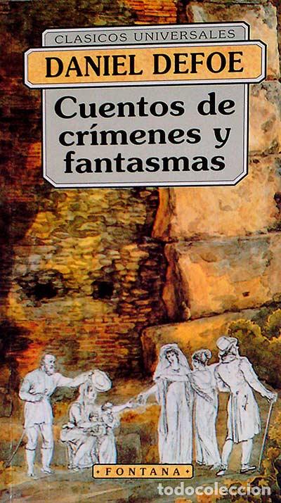 Libros: Cuentos de cr&iacute;menes y fantasmas - Daniel Defoe - Foto 1