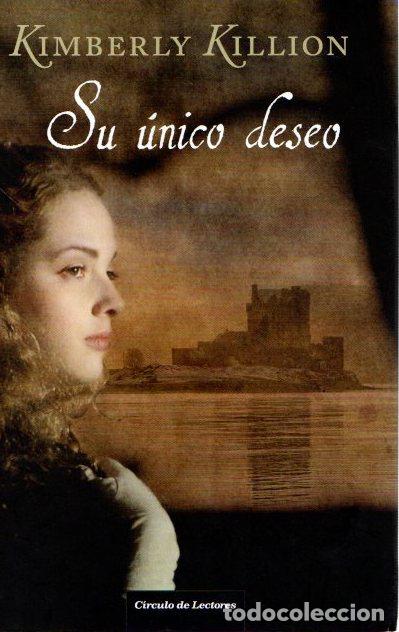 Libros: Su &uacute;nico deseo - Killion, Kimberly - Foto 1