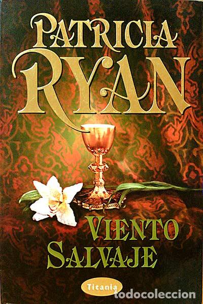 Libros: Viento salvaje - Patricia Ryan - Foto 1