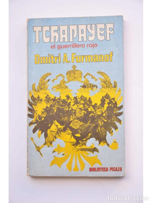 Libros: Tchapayef, el guerrillero rojo - FURMANOF, Dimitri A. - Foto 1