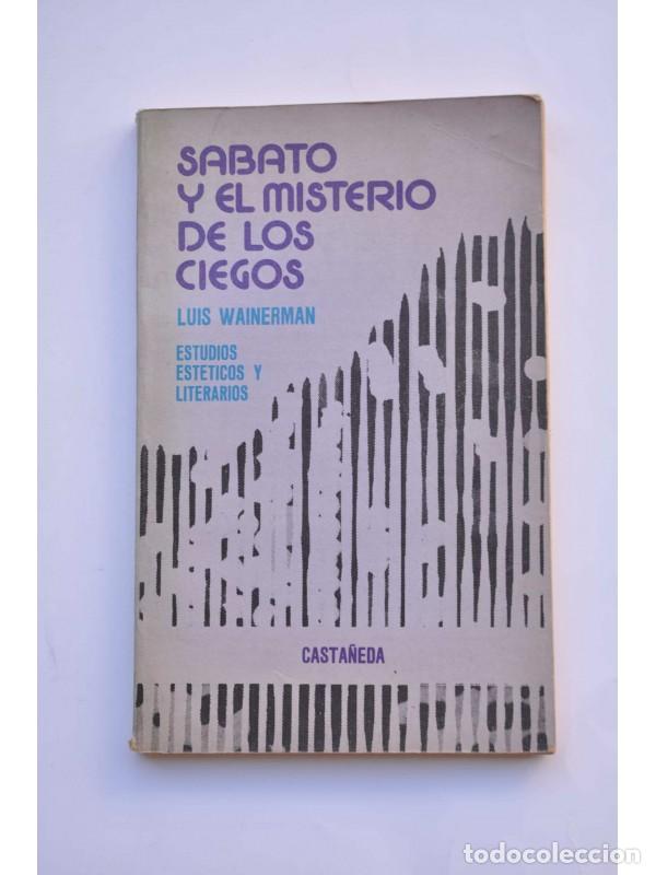 Libros: S&aacute;bato y el misterio de los ciegos - WAINERMAN, Luis - Foto 1