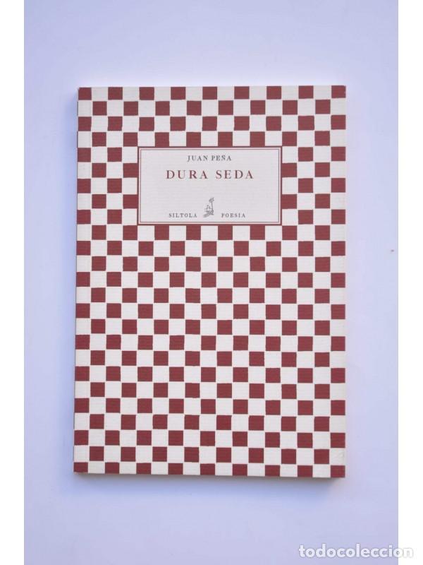 Libros: Dura Seda - PE&Ntilde;A, Juan - Foto 1