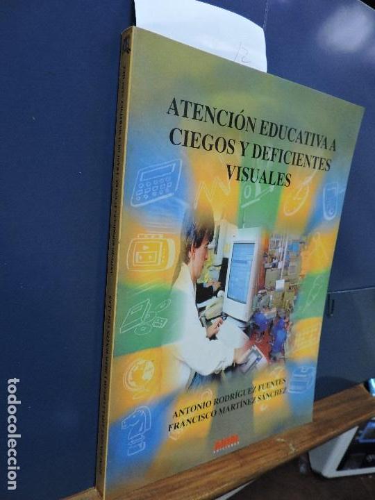 books: Atenci&oacute;n educativa a ciegos y deficientes visuales. RODR&Iacute;GUEZ FUENTES, A. MART&Iacute;NEZ S&Aacute;NCHEZ, F.