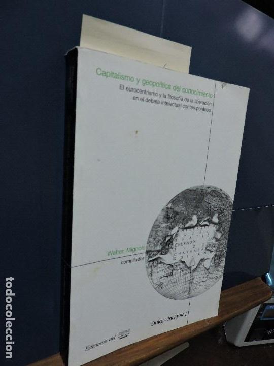 books: Capitalismo y geopol&iacute;tica del conocimiento: el eurocentrismo y la filosof&iacute;a de la liberaci&oacute;n en el d